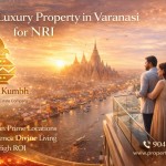 Buy Luxury Property in Varanasi for NRI