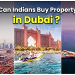 Can an Indian Buy Property in Dubai?