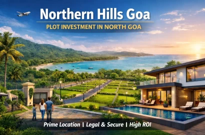 Luxury Plots in Northern Hills Goa – Best Investment Opportunity