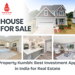Property Kumbh: The Best Investment App in India for Real Estate Wealth Creation