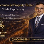 Top Commercial Property Dealer Noida Expressway