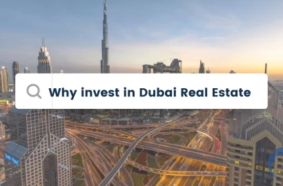 Why Invest in Dubai Real Estate: A Smart Choice for Property Kumbh Investors
