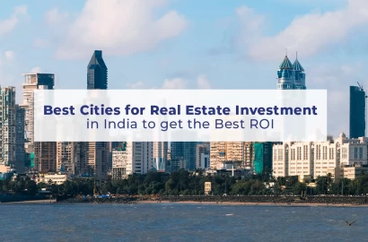 Best Cities in India for Real Estate Investment