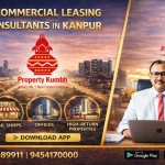 Best Commercial Leasing Consultants in Kanpur