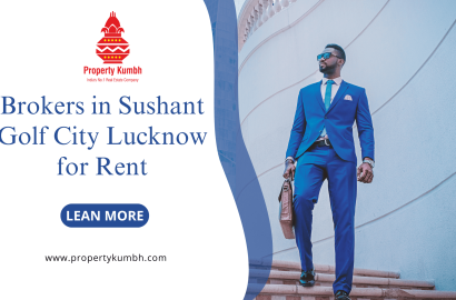 Brokers in Sushant Golf City Lucknow for Rent: Your Guide to Finding the Perfect Rental with Property Kumbh