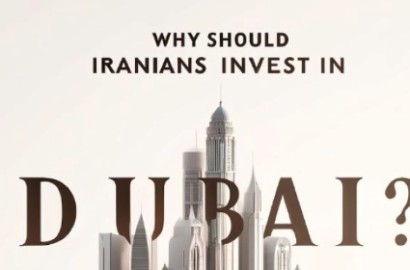 Why Should Iran Investors Buy Property in Dubai?