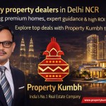 Top Property Dealers in Delhi NCR