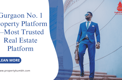 Gurgaon No. 1 Property Platform—Most Trusted Real Estate Platform with Property Kumbh