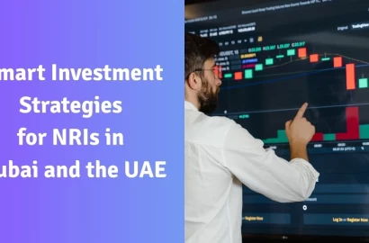 NRI Investment in Dubai Real Estate: Unlock Wealth with Property Kumbh