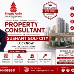 Property Consultant in Sushant Golf City Lucknow