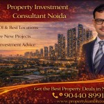 Property Investment Consultant Noida