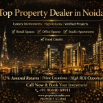 Top Property Dealer in Noida